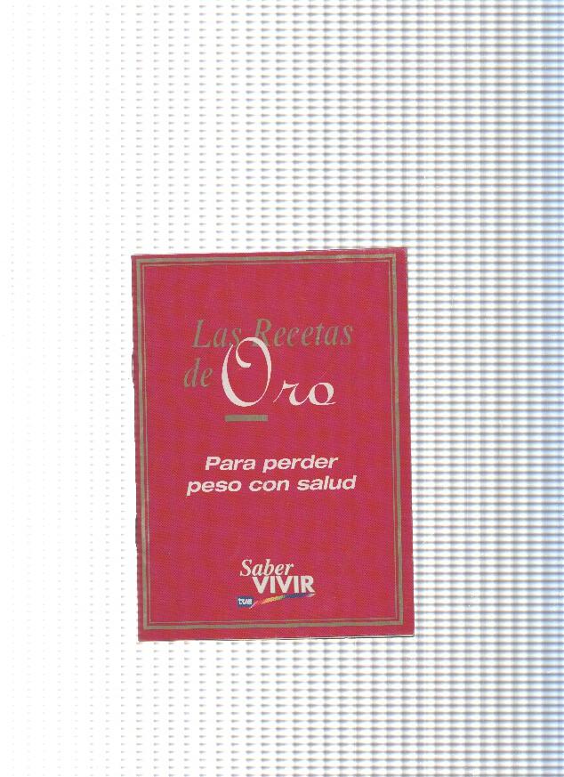 Las recetas de Oro, para perder peso con salud