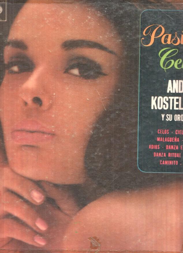 LP: Pasion y celos - Andre Kostelanz y su Orquesta