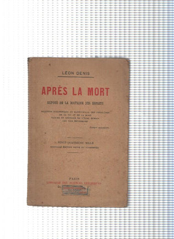 Apres la mort. Repose de la doctrine des esprits