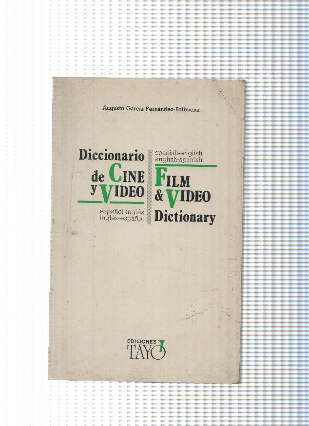 Diccionario de cine y video - Film & Video dictionary ( edicion bilingue )