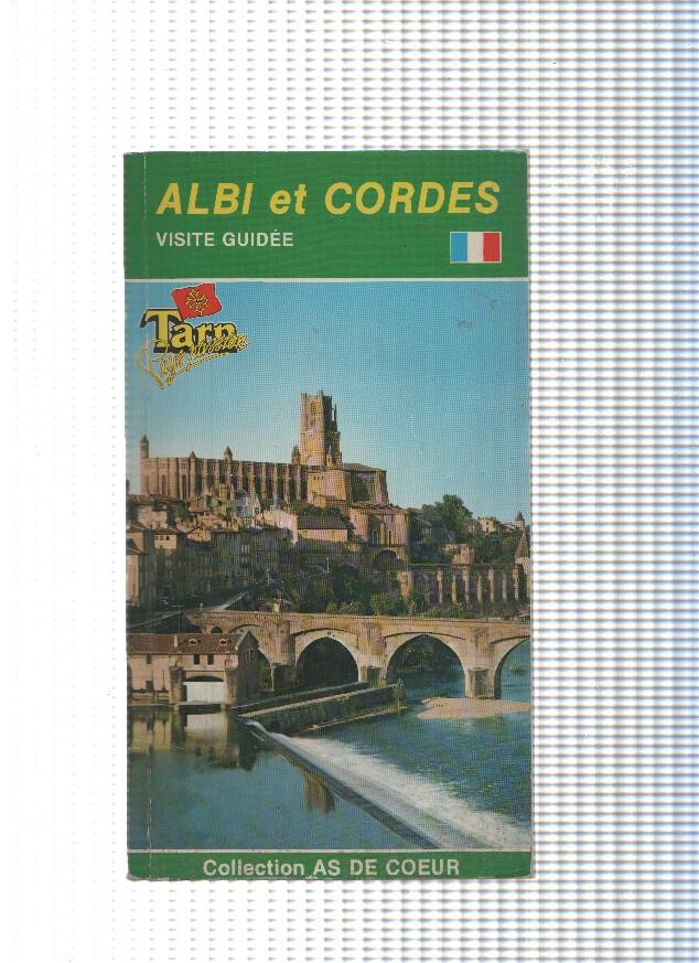 Collection As de coeur: Albi et Cordes visite guidee