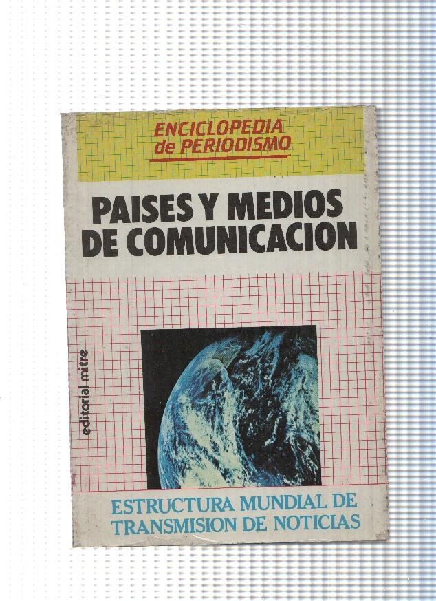 Enciclopedia de Periodismo. Paises y medios de comunicacion
