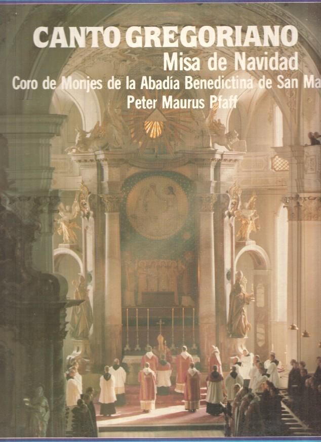 LP:  Cantos Gregoriano misa de Navidad - Coro de la Abadia Benedectina de San Martin, Beuron Peter Maurus Pfaff