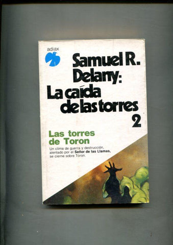 Coleccion Fenix: La caida de las torres volumen 2: Las torres de Toron