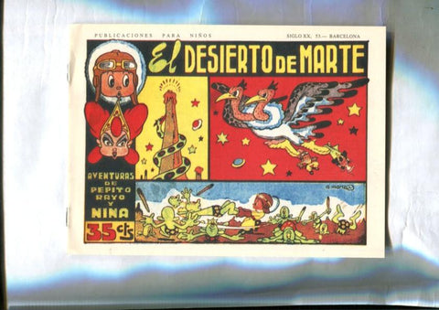 Facsimil: Aventuras de Pepito Rayo y Nina (Iranzo): El desierto de Marte