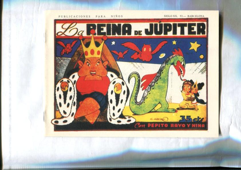 Facsimil: Aventuras de Pepito Rayo y Nina (Iranzo): La reina de Jupiter