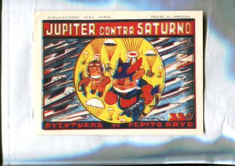 Facsimil: Aventuras de Pepito Rayo y Nina (Iranzo): Jupiter contra Saturno