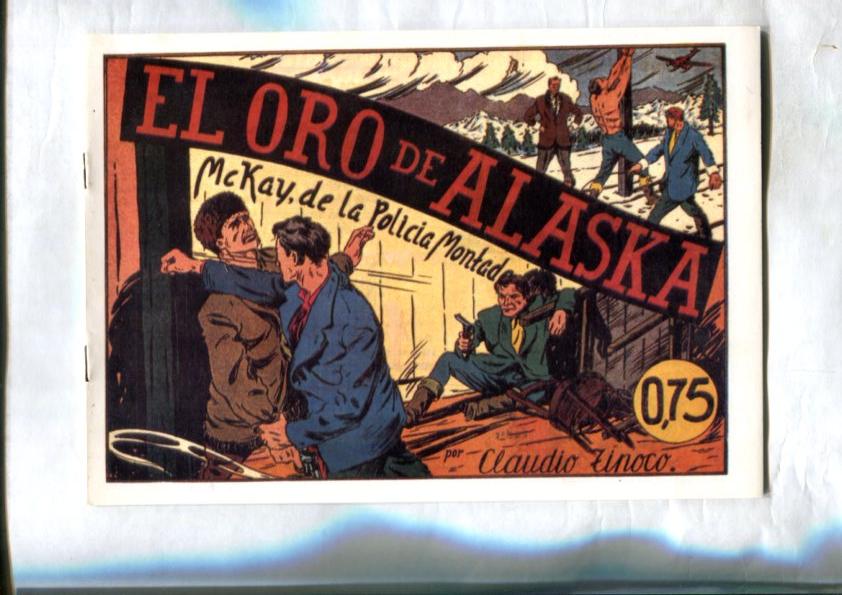 Facsimil: McKay de la Policia Montada: El oro de Alaska (claudio tinoco)