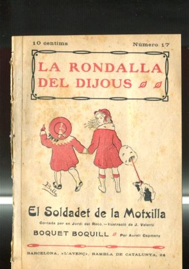 La rondalla del dijous numero 17: El soldadet de la Motxilla, Boquet Boquill