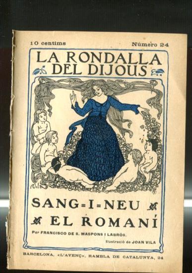 La rondalla del dijous numero 24: Sang i neu, el Romani
