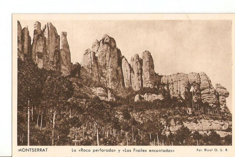 Postal 029222 : Montserrat. La Roca perforada y Los Frailes encantados