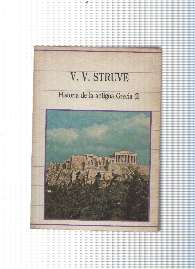 Biblioteca de la Historia num. 68: Historia de la antigua Grecia Vol. I
