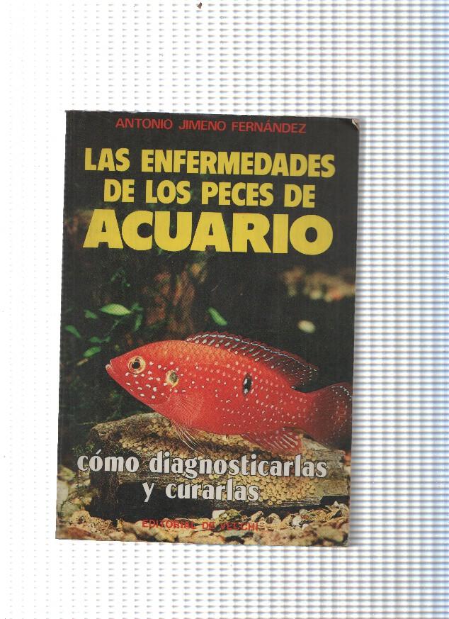 Coleccion Animales domesticos y acuarios: Las enfermedades de los peces de acuario