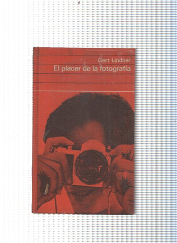 El placer de la fotografia
