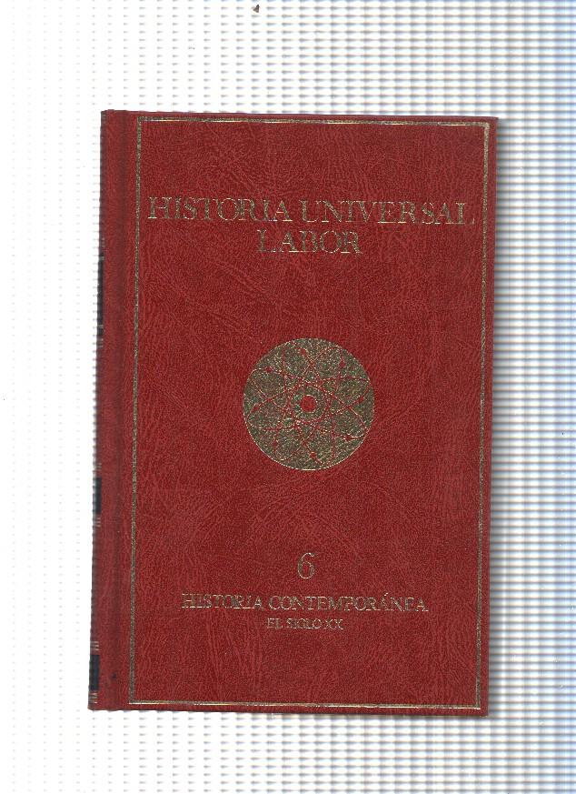 Hisitoria Universal Labor num.06: Historia contemporanea. El siglo XX