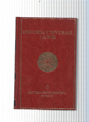 Hisitoria Universal Labor num.06: Historia contemporanea. El siglo XX