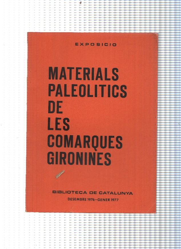 Materils Paleolitics de les comarques Gironines