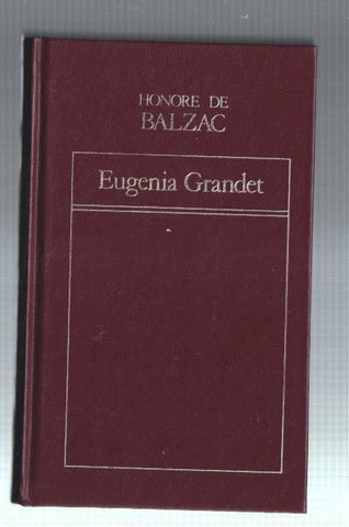 Historia Universal de la literatura numero 1: Eugenia Grandet