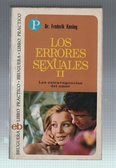 Libro practico numero 80: Los errores sexuales volumen II: Las extravangias del amor