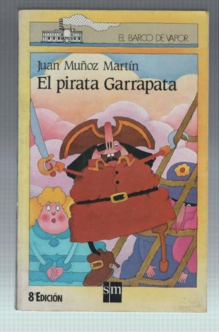 El Barco de Vapor numero 30: El pirata Garrapata