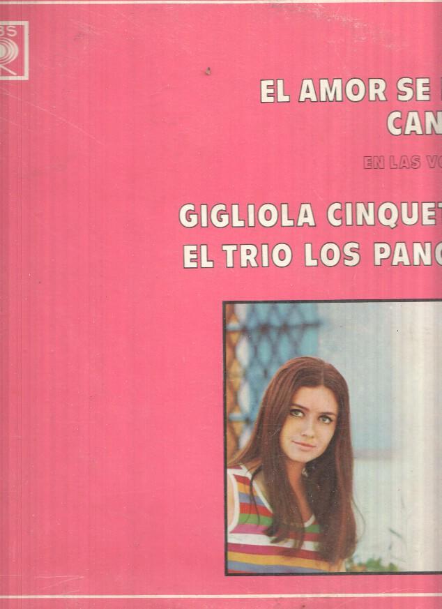 Lp: El amor se hace cancion, en las voces de Gigliola Cinquetti y el trio los Panchos