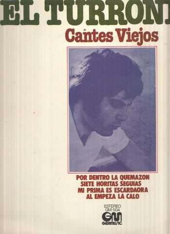 Lp: Cantes viejos - El Turronero