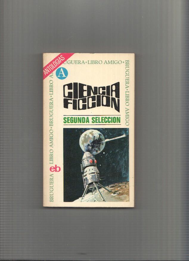 Ciencia Ficcion Seleccion numero 02: el cebo por Bob Leman
