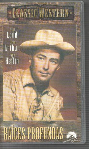 VHS: Raices Profunda con Alan Ladd, Van Heflin y Jean Arthur