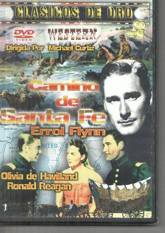 DVD: Clasicos de Oro: Camino de Santa Fe con Errol Flynn, Olivia de Havilland y Ronald Reagan