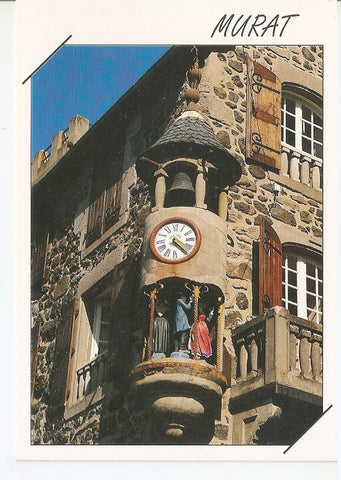 Postal 045772 : Cantal Murat. Horloge - La Coustoune