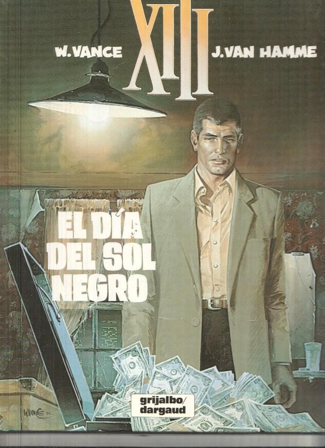 Grijalbo-Dargaud: El dia del sol negro numero 1, W. Vance  J. Van Hamme