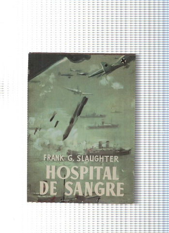 Coleccion Infinito num. 77: Hospital de sangre