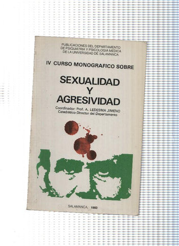 IV curso Monografico sobre Sexualidad y agresividad
