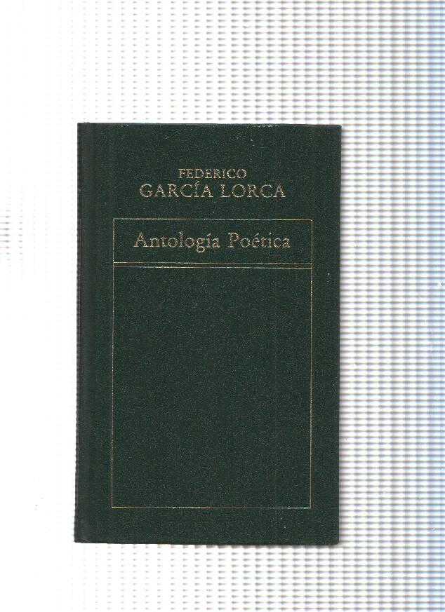 Historia de la Literatura Española: Antologia Poetica ( Federico Garcia Lorca )