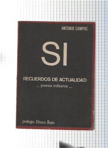 Si. Recuerdos de actualidad ( poemas )