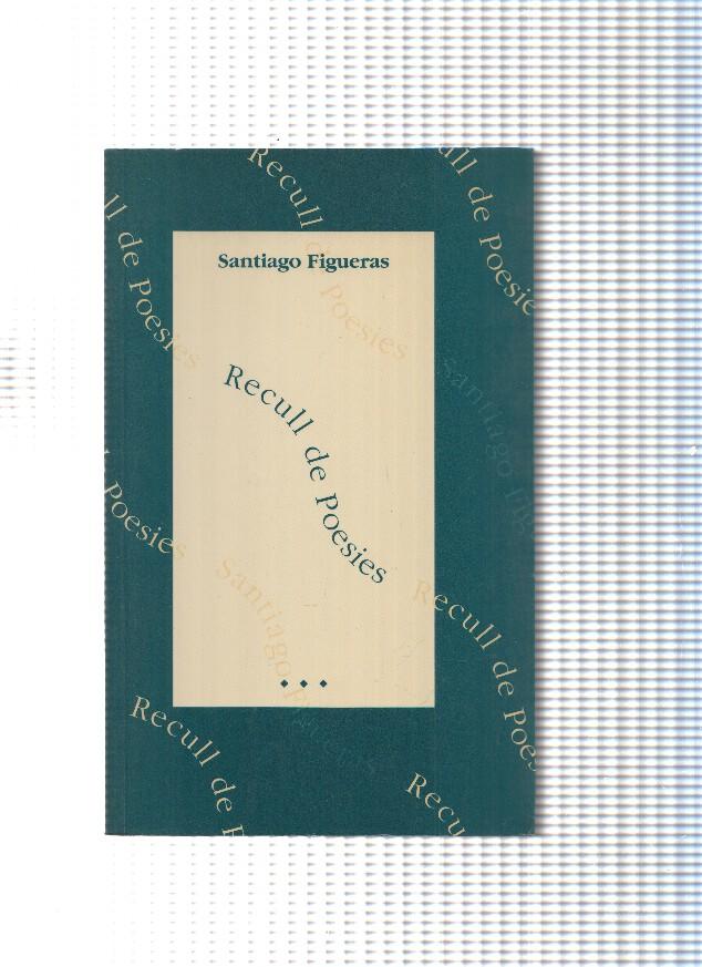 Recull de poesies de Santiago Figueras