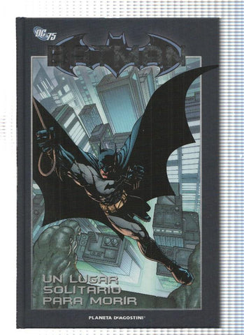 Batman la coleccion numero 22: Un lugar solitario para morir