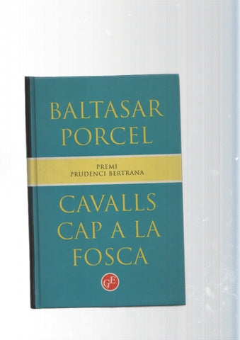 Biblioteca Grn Premis num. 12: Cavalls cap a la fosca