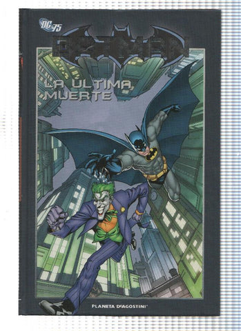 Batman la coleccion numero 45: La ultima muerte