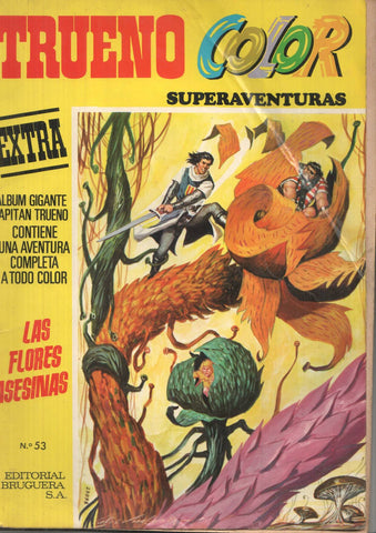 Trueno Color Superaventuras numero 53: Las flores asesinas (arrancada y falta la ultima pagina)