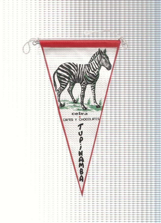 BANDERIN: ZEBRA - Banderin Promocional CAFES Y CHOLOCATES TUPINAMBA