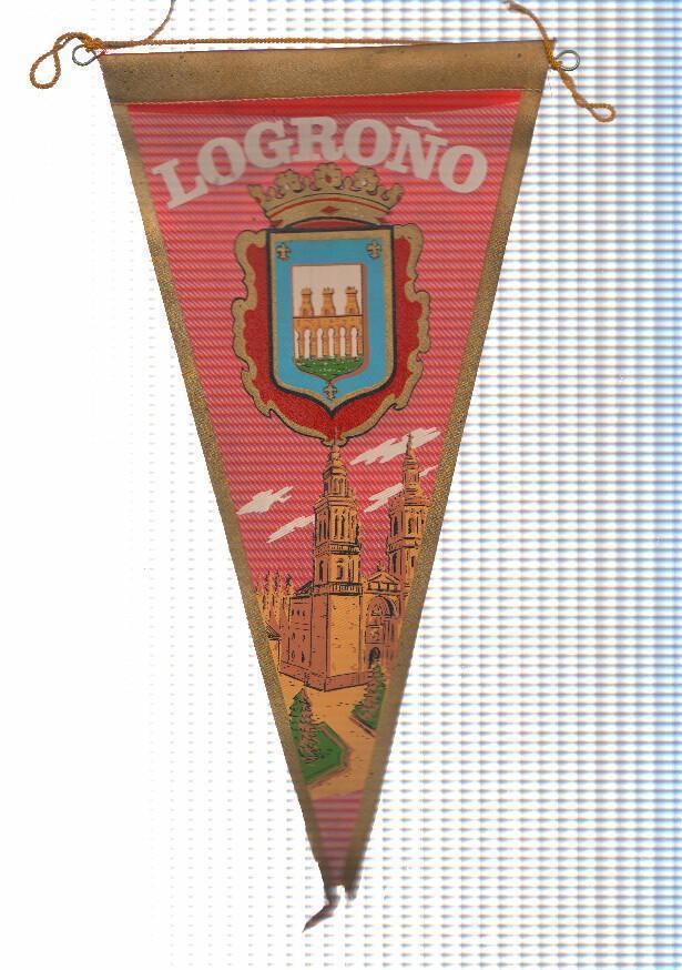 BANDERIN: LOGROÑO - Ilustracion del escudo de la localidad y Catedral de Santa Maria de la Redonda