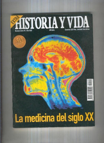 Historia y Vida Extra numero 090: La medicina del siglo XX