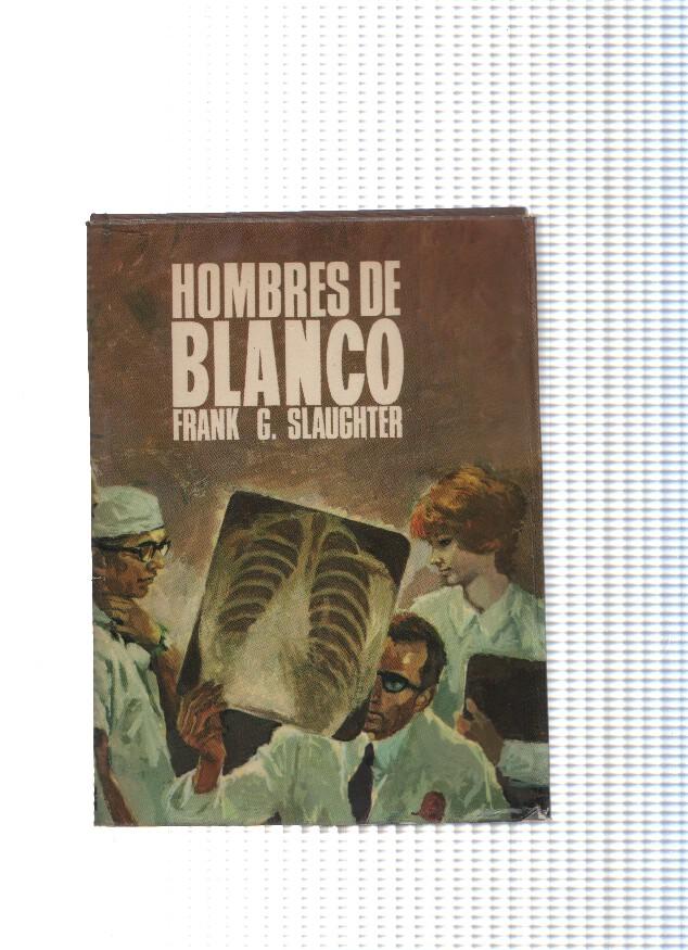 Coleccion Infinito: Hombres de blanco
