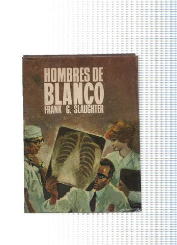 Coleccion Infinito: Hombres de blanco