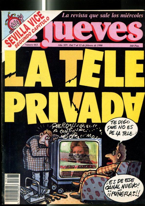 El Jueves revista semanal numero 0663: La tele privada , pagina central con historietas general