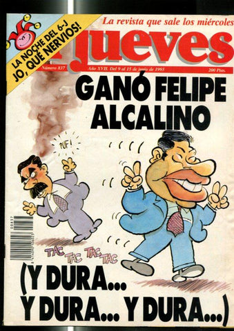 El Jueves revista semanal numero 0837:  Gano Felipe Alcalino,  pagina central con poster caricatura  Aznar