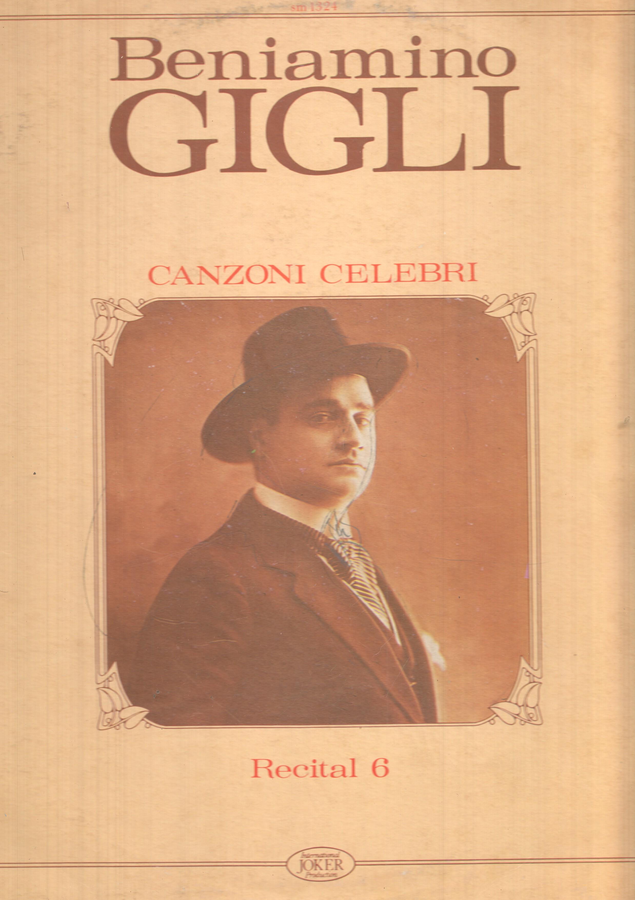 LP: Canzoni Celebri, Recital 6 - Beniamino Gigli. International Joker production
