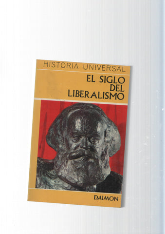 Historia Universal, num 11: El siglo del Liberalismo
