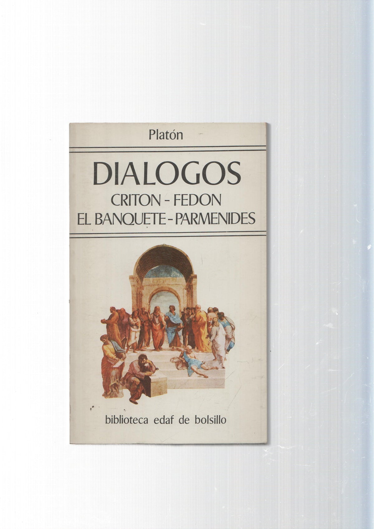 Biblioteca Edaf de bolsillo num. 130: Dialogos, Criton-Fedon, El Banquete-Parmenides